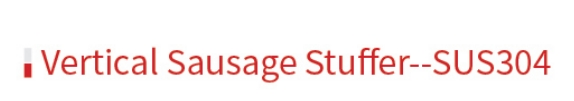 حشوة السجق العمودية-SUS304